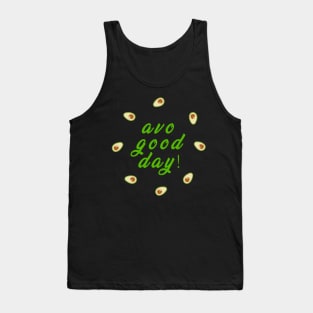 Funny Avocado Lover Vegan T-Shirt, Gift for Vegetarians Women and Men, avo good day Tank Top